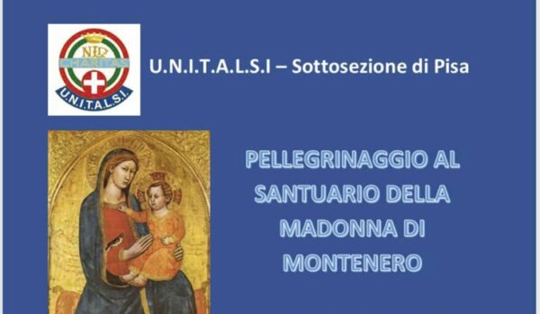 Dalla Sottosezione di Pisa | Pellegrinaggio al Santuario della Madonna di Montenero – Sabato 5 novembre 2022